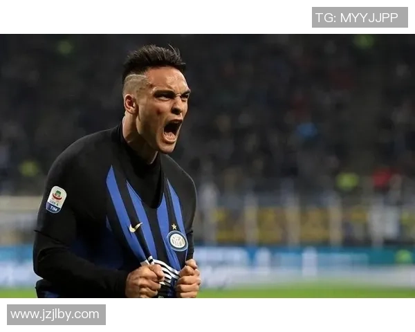 劳塔罗在绿茵场上的崛起与挑战:从天才少年到足球巨星的奋斗之路 劳塔罗在绿茵场上的崛起与挑战:从天才少年到足球巨星的奋斗之路