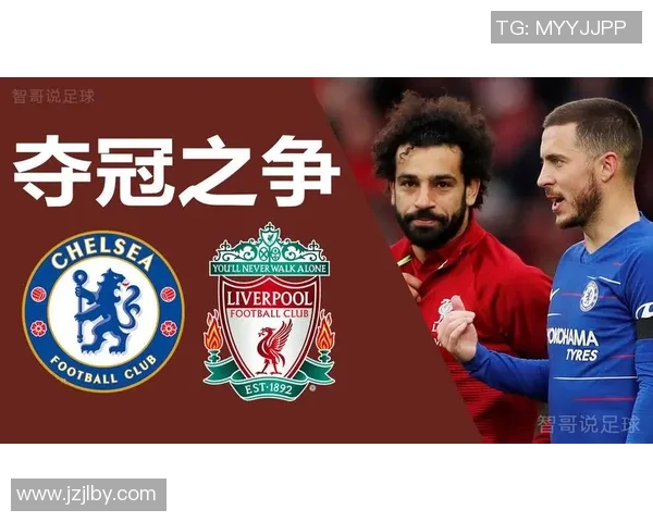 利物浦对切尔西比赛直播频道及观看方式详细介绍 利物浦对切尔西比赛直播频道及观看方式详细介绍